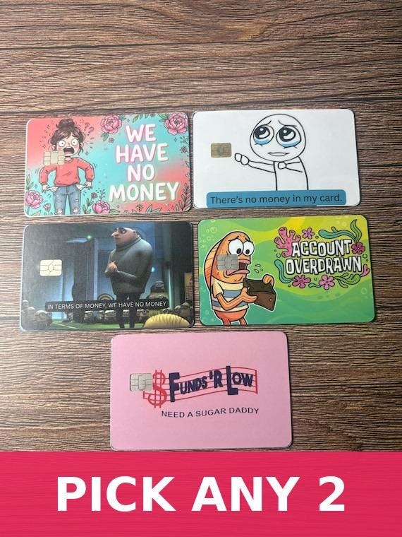Pick Any 2 Broke Girl Card Skin Set, Funny Vinyl Debit Stickers