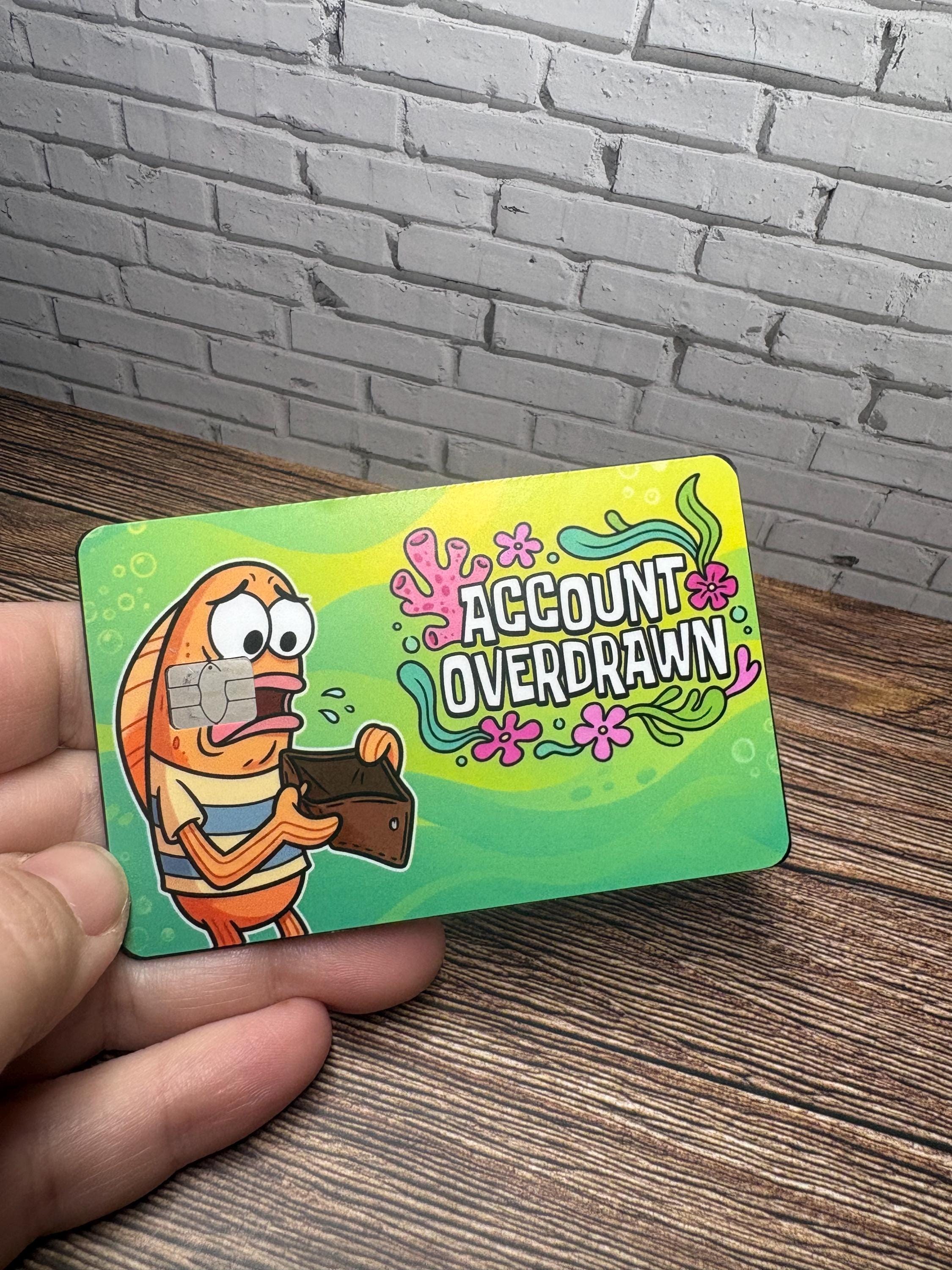 Account Overdrawn Card Skin | Funny Debit Sticker, view 3