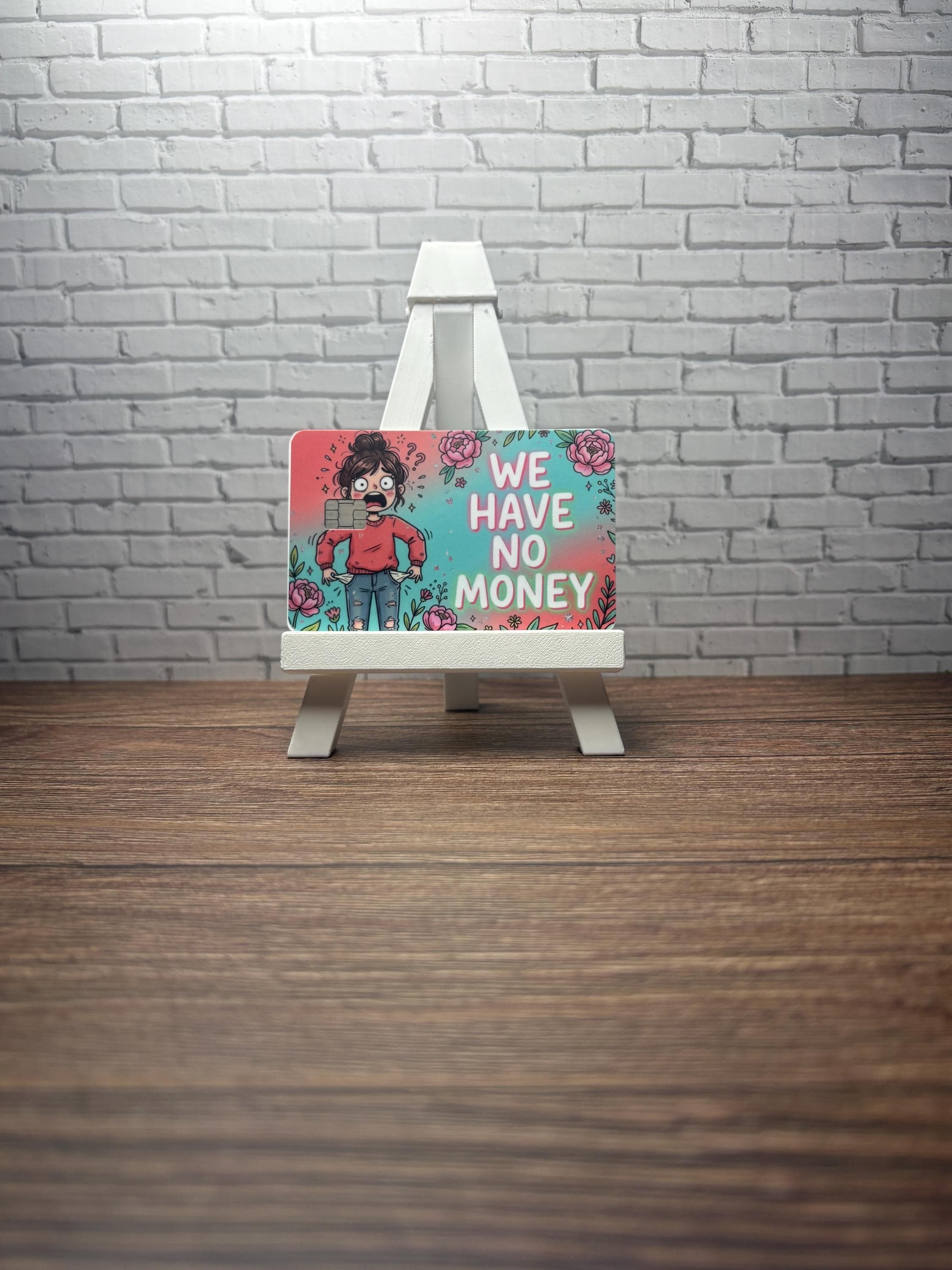 Honestly Broke Card Skin, We Have No Money Funny Debit Sticker Cover, view 2