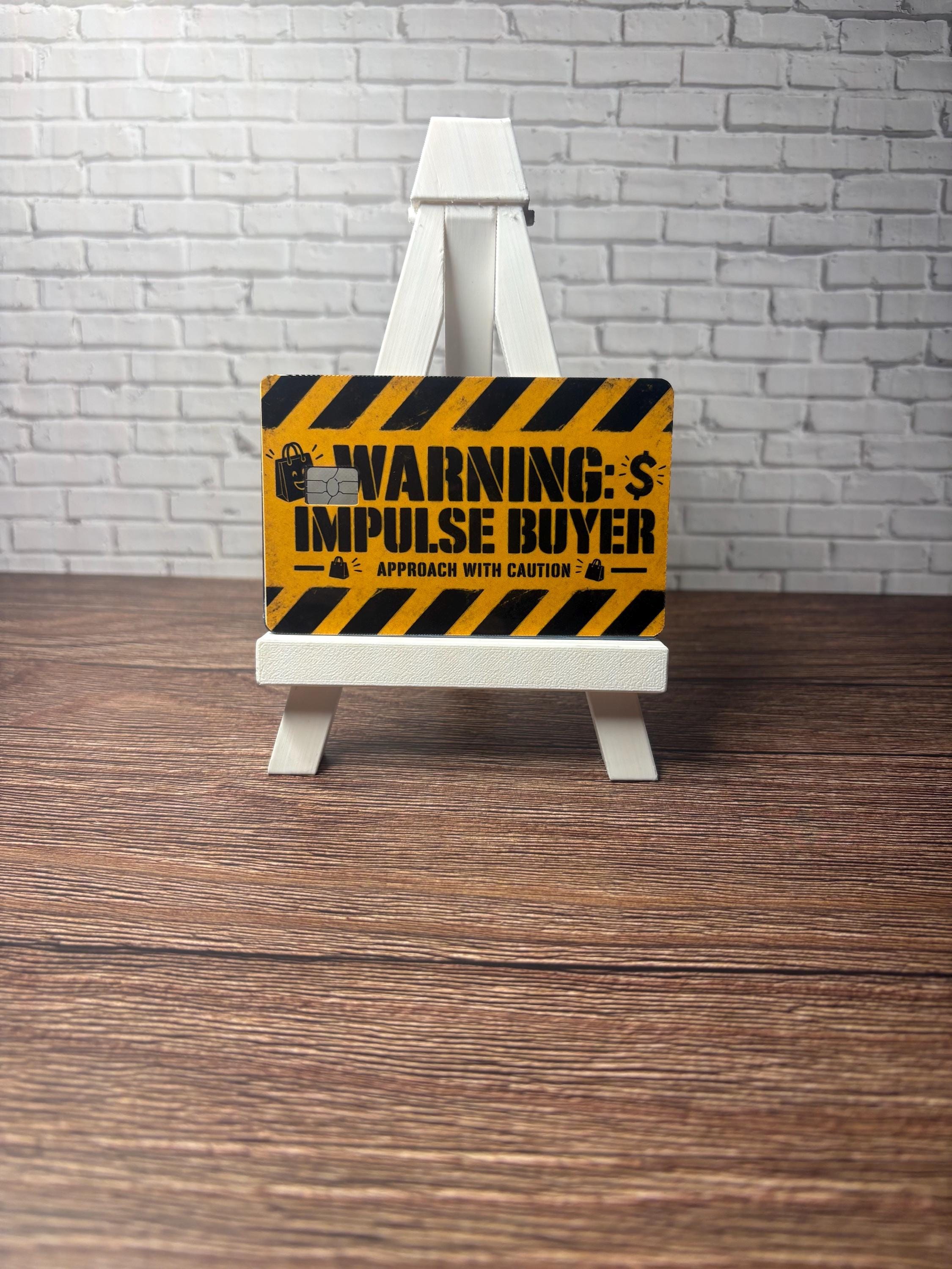 Impulse Buyer Warning Card Skin, Funny Debit Sticker, Waterproof Vinyl Cover, view 3