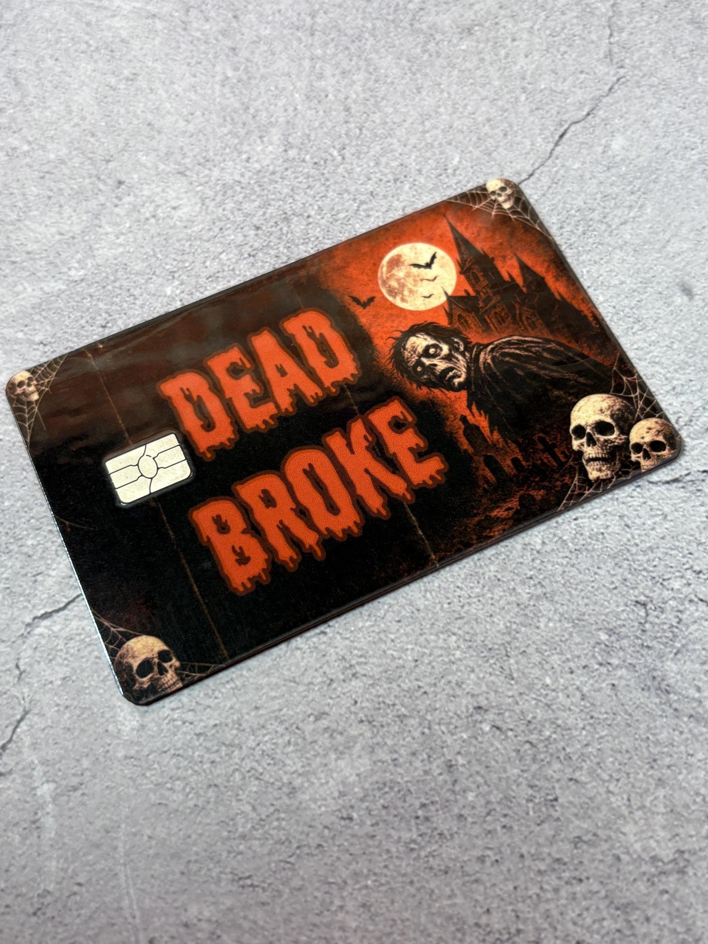 Dead Broke Card Skin | Vintage Horror Halloween Debit Sticker | Zombie Card Cover, view 6