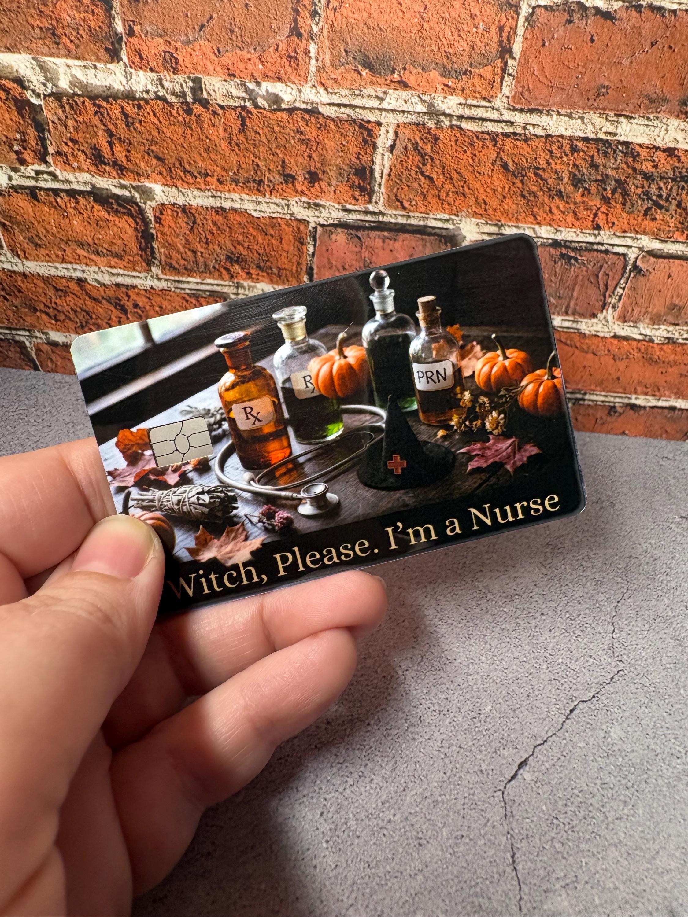Witch Please I'm A Nurse Card Skin | Funny Nurse Halloween Debit Sticker | Witchy RN Gift, view 4