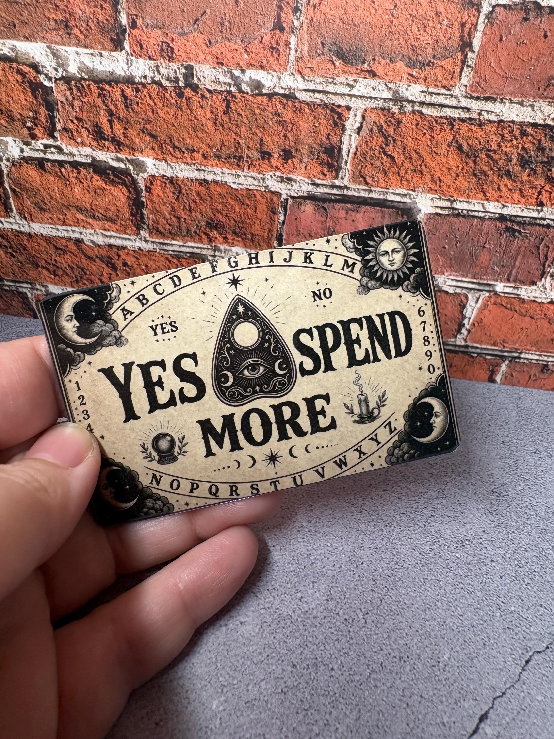 Yes Spend More Card Skin | Funny Ouija Board Halloween Debit Sticker | Witchy Cover, view 4