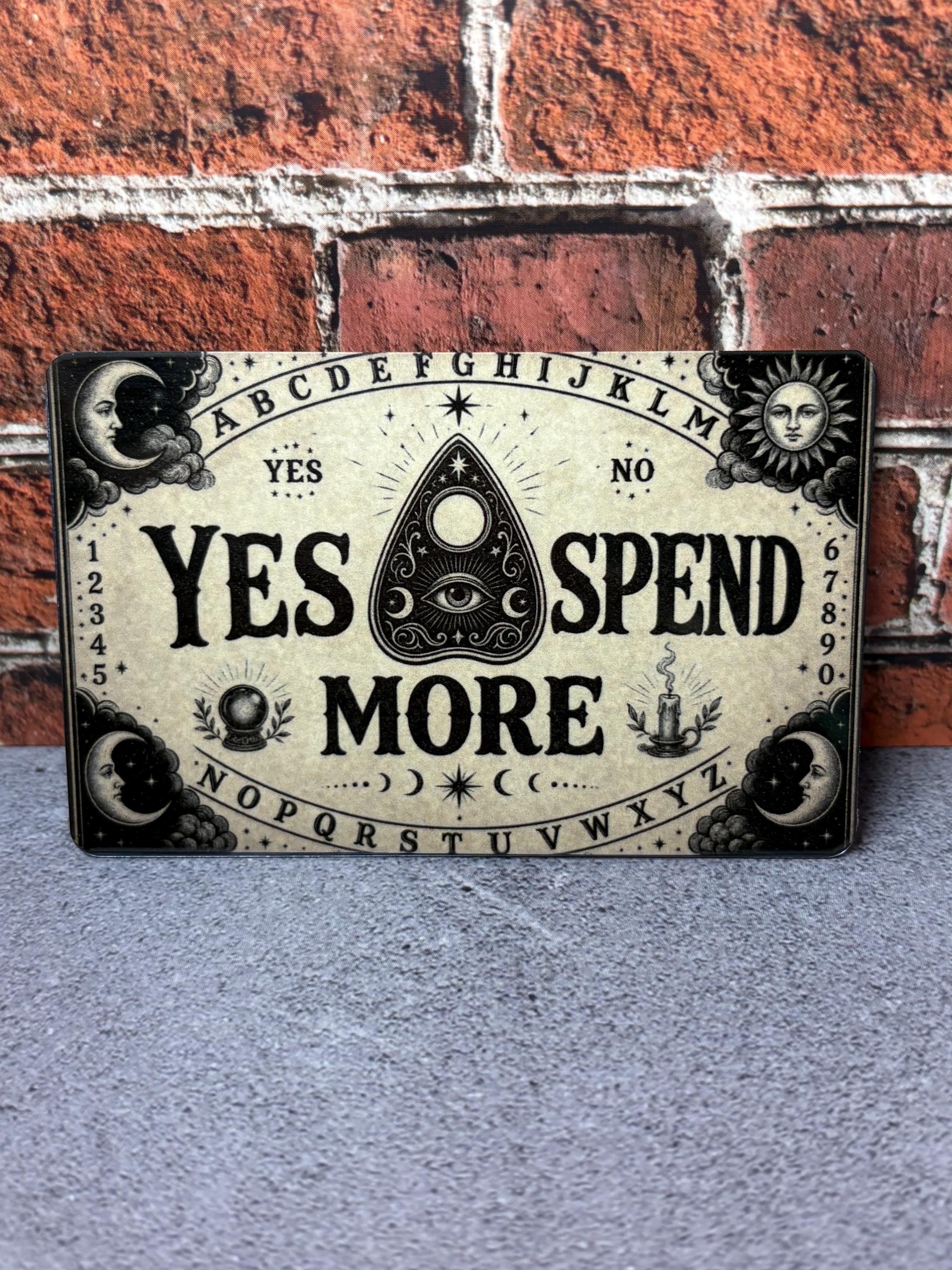 Yes Spend More Card Skin | Funny Ouija Board Halloween Debit Sticker | Witchy Cover, view 5
