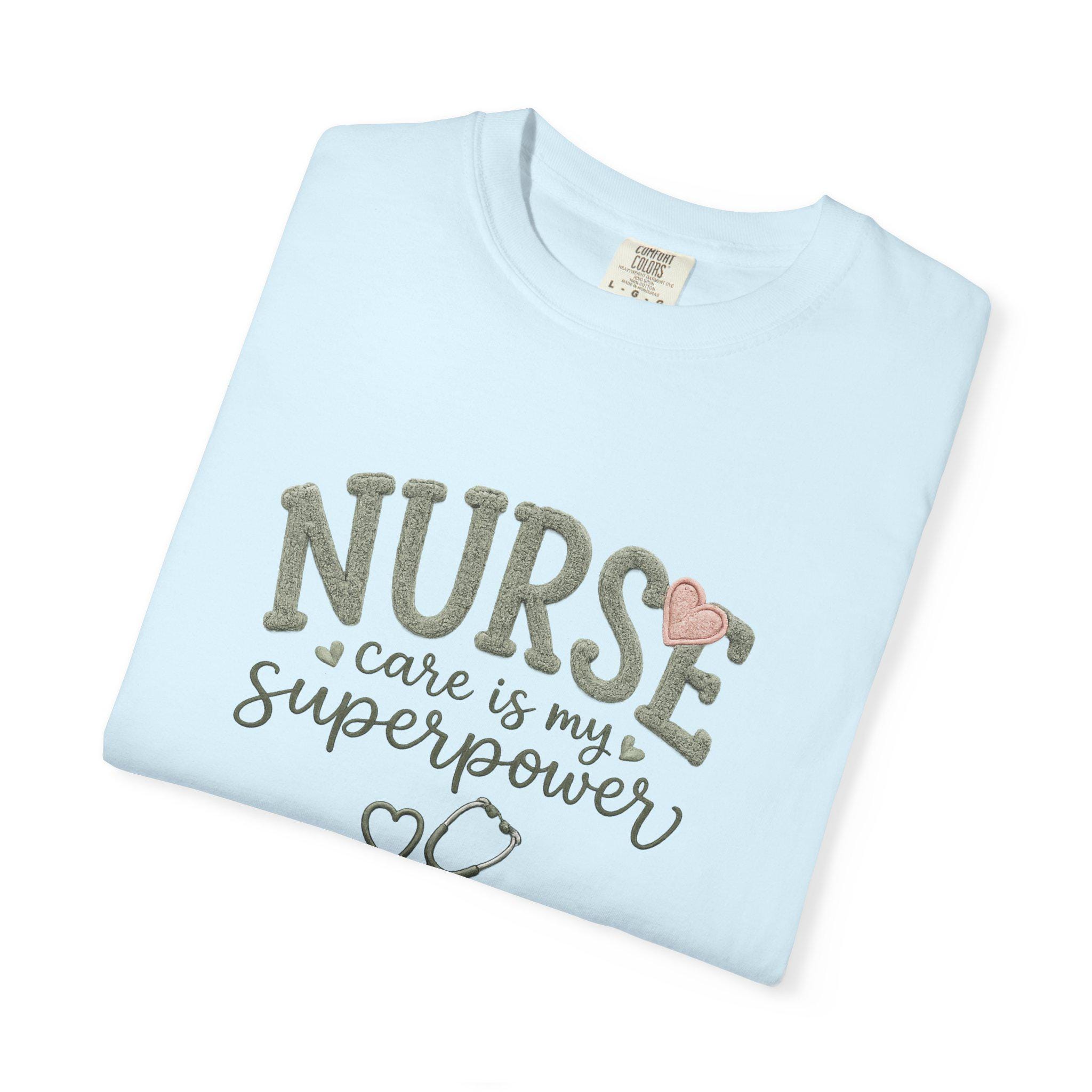 Nurse Care Is My Superpower T-Shirt, product view 6