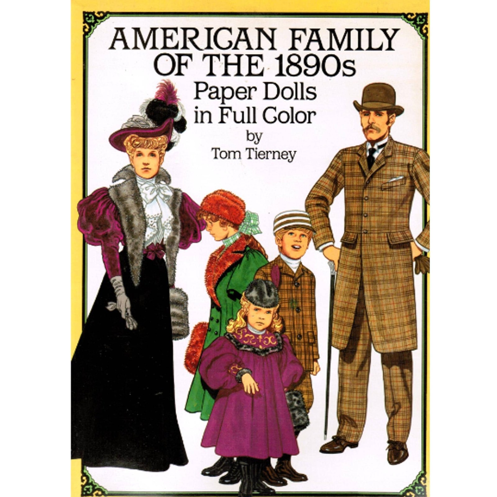 Tom Tierney Cut Out Paper Dolls, 1890s Costume Study, Family Themed Toys