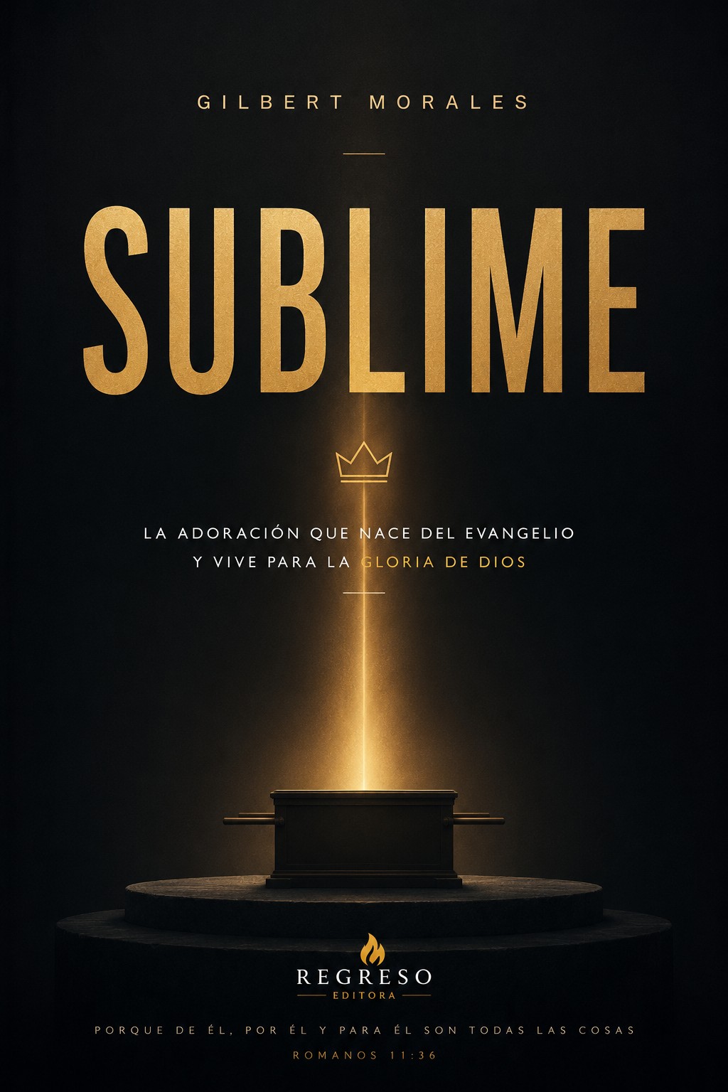 Portada del libro SUBLIME de Gilbert Morales