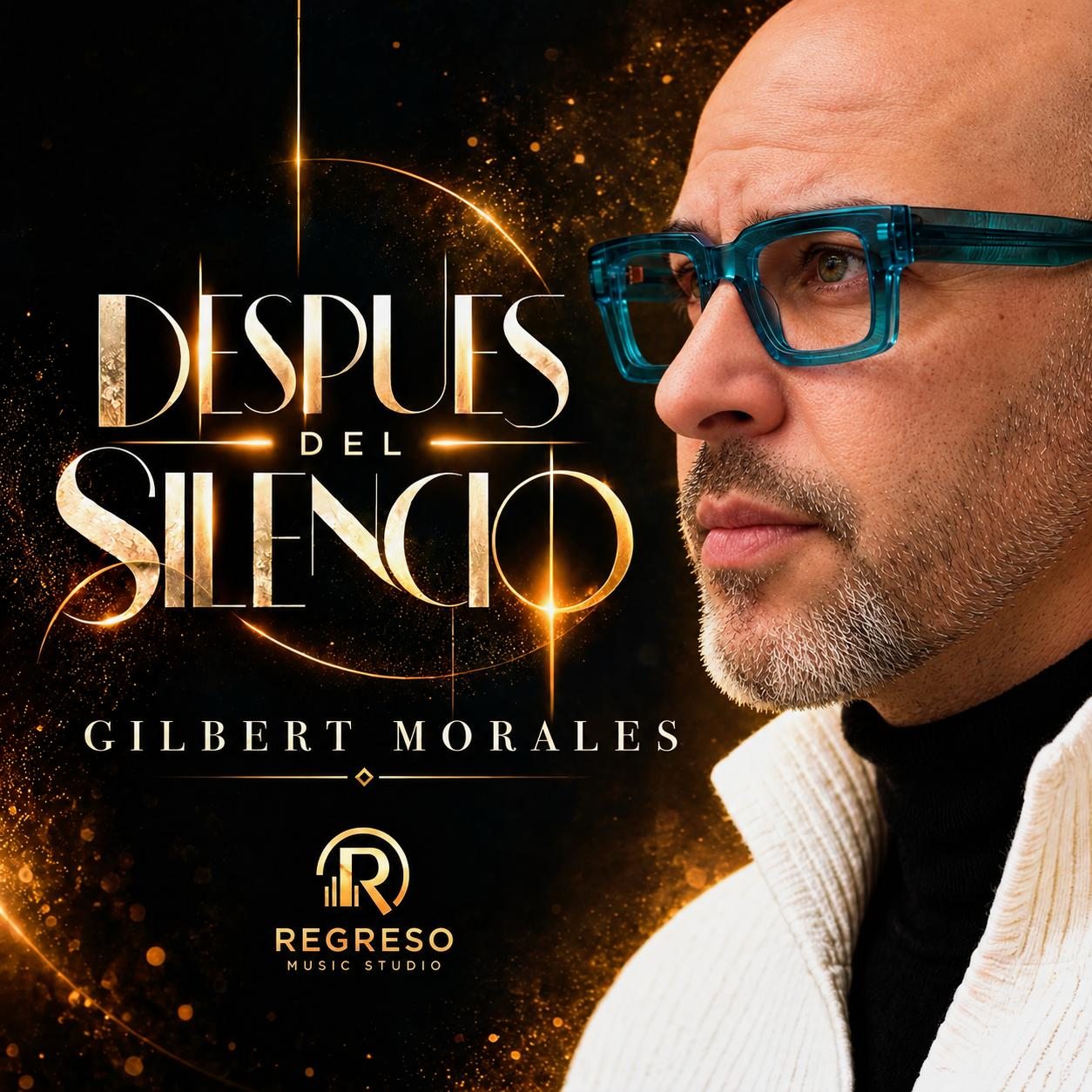 Carátula de Después del silencio, de Gilbert Morales