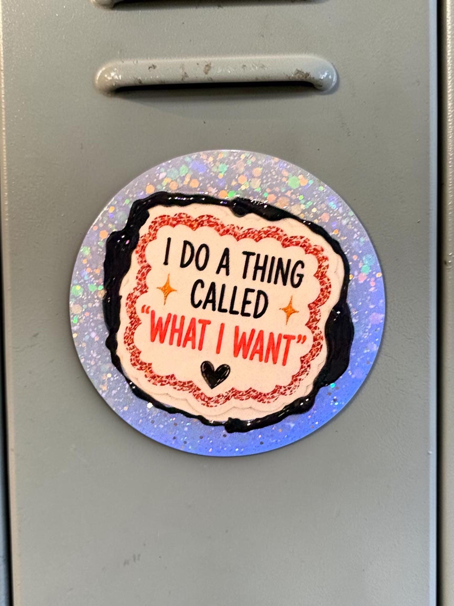 I do what I want Magnet detail 2