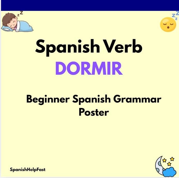DORMIR To Sleep Poster for Spanish 1 Stem Changing Verb Reference