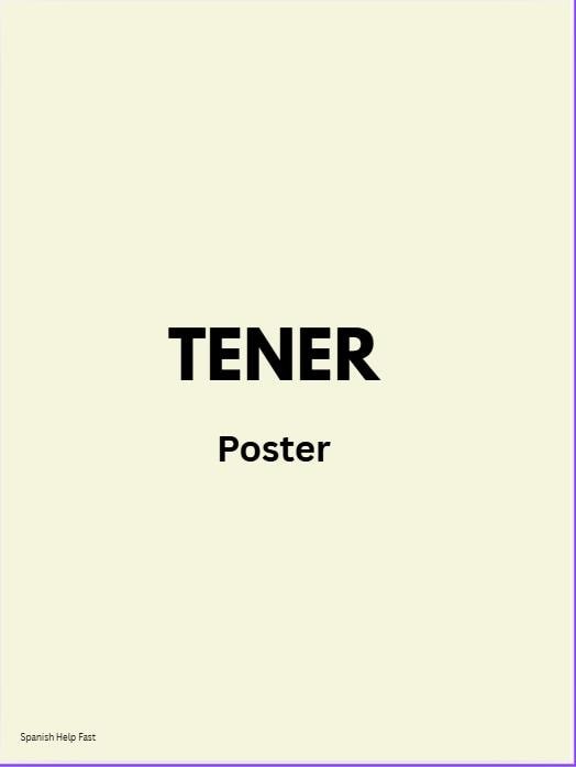 Spanish TENER Verb Conjugation Poster (Digital Download)