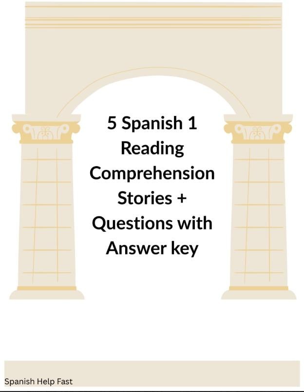 5 Spanish 1 Reading Comprehension Stories Questions answer key