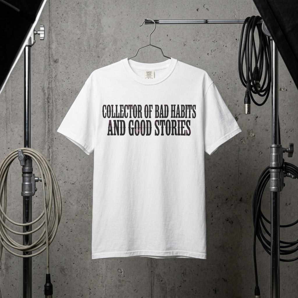 Collector of Bad Habits and Good Stories T-Shirt