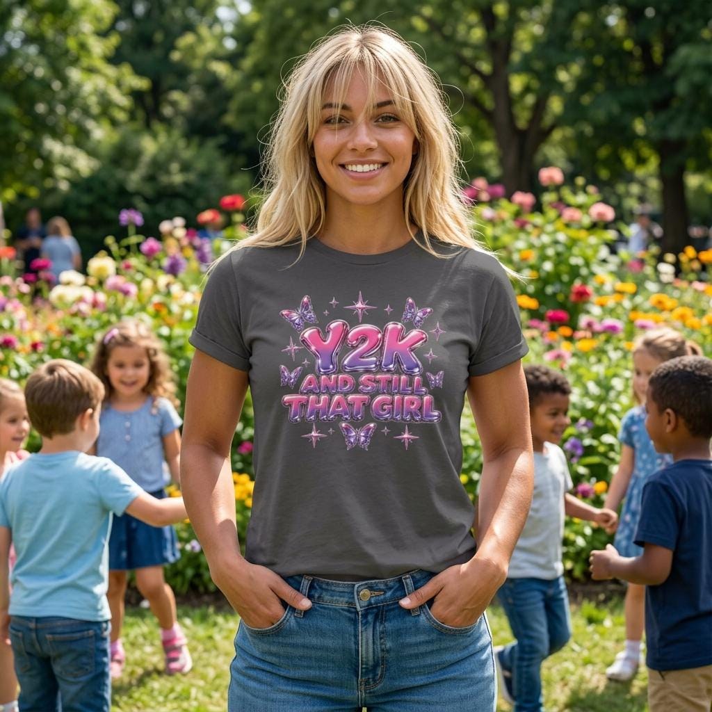 Y2K and Still That Girl Tee