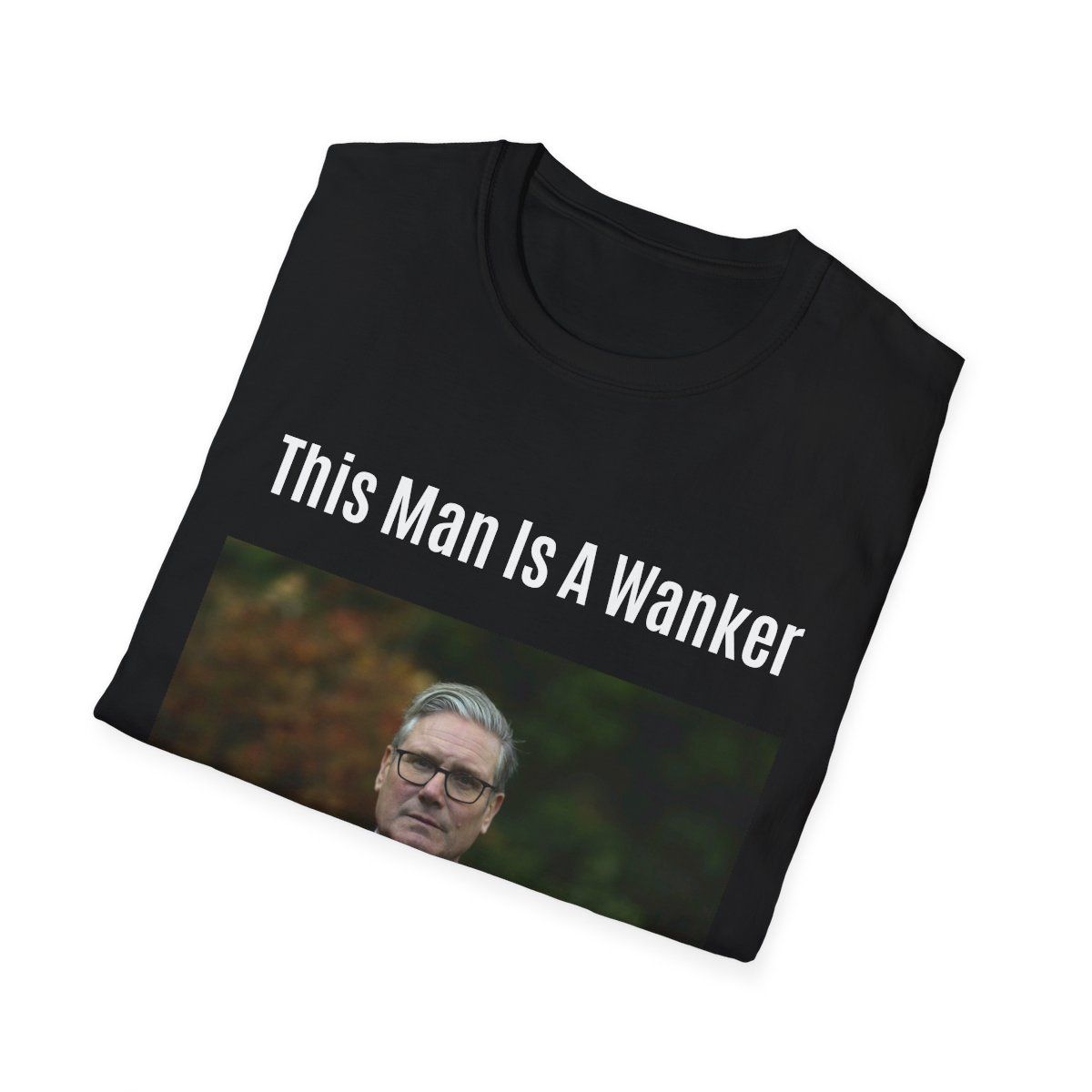 Graphic Tee,  "This Man Is A Wanker" Photo Print, view 4