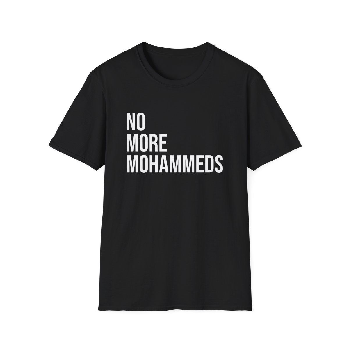 "NO MORE MOHAMMEDS" anti Islam T shirt.