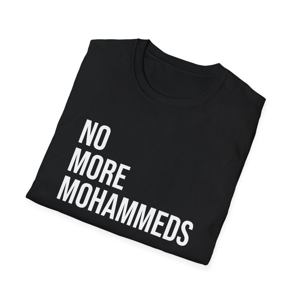 "NO MORE MOHAMMEDS" anti Islam T shirt., view 4