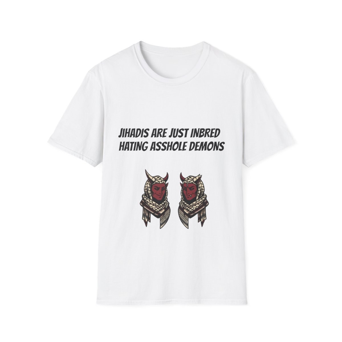 "Jihad Hating Asshole Demons" Graphic T shirt