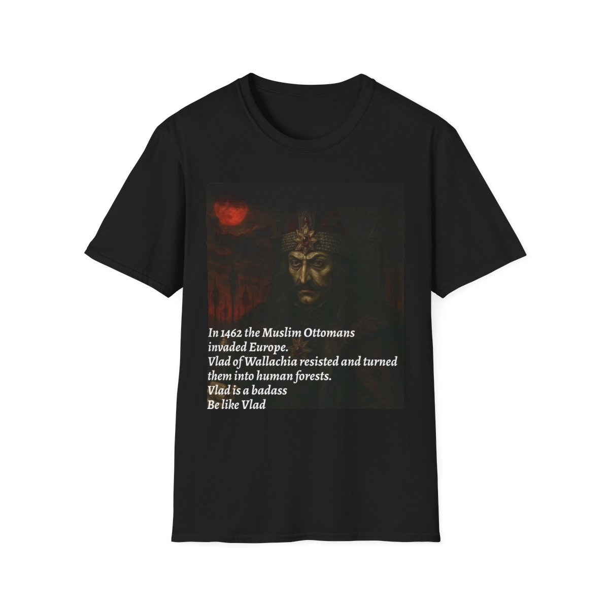 "BE LIKE VLAD" Graphic T shirt