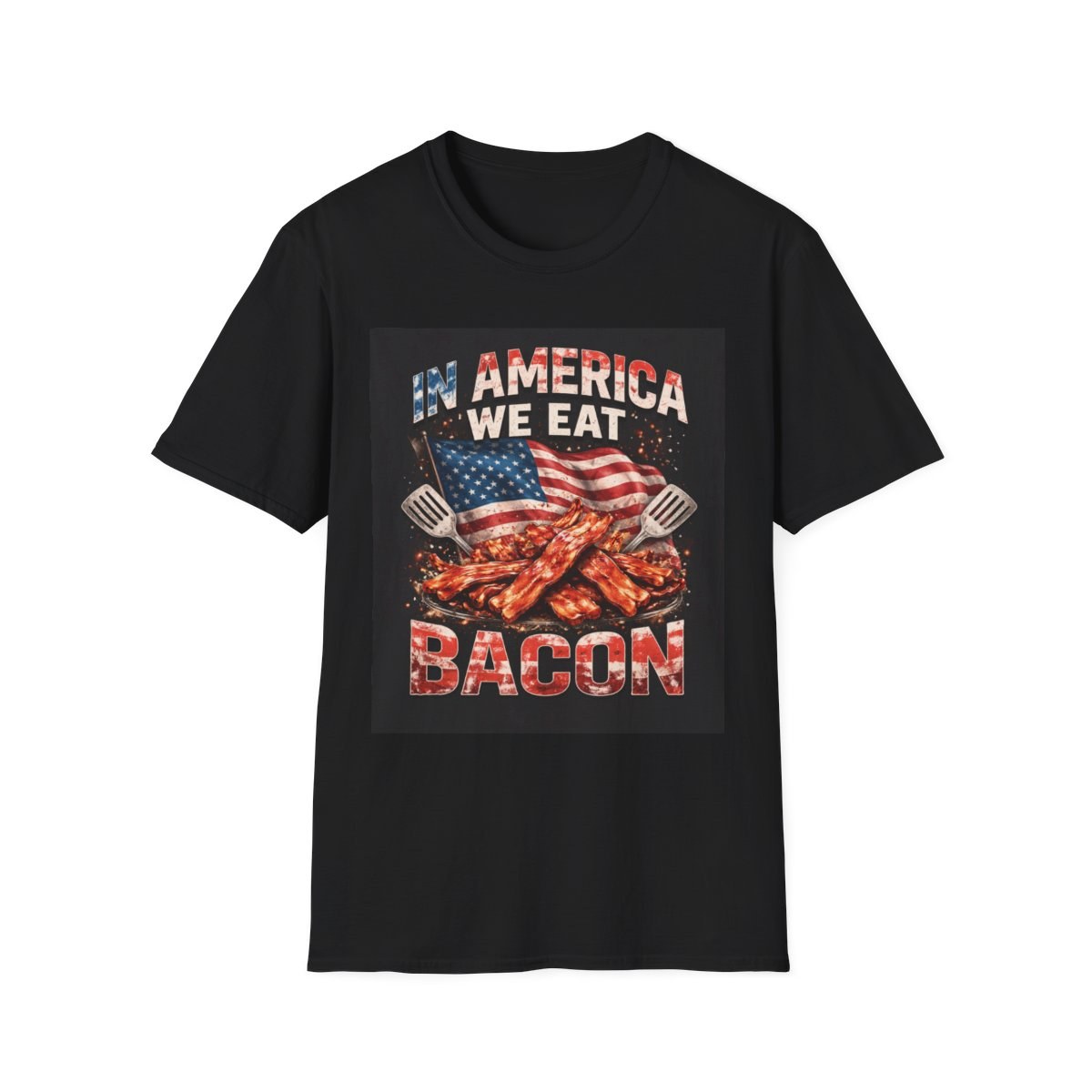 In America We Eat Bacon T-Shirt - Patriotic Bacon Graphic Tee