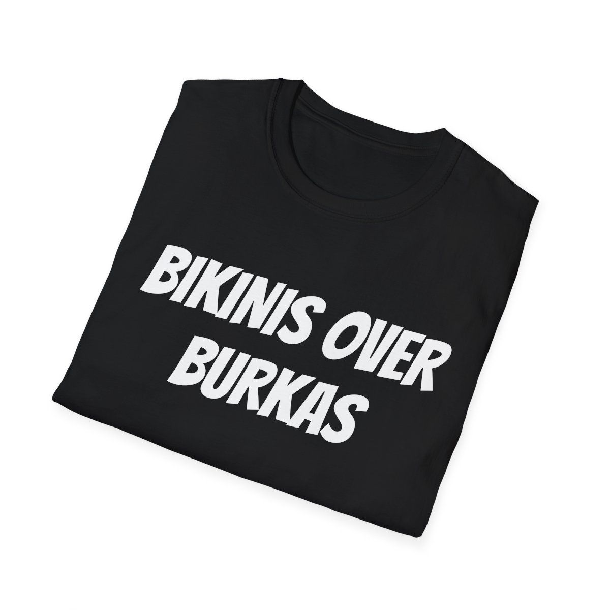 Bikinis Over Burkas T-Shirt, view 4