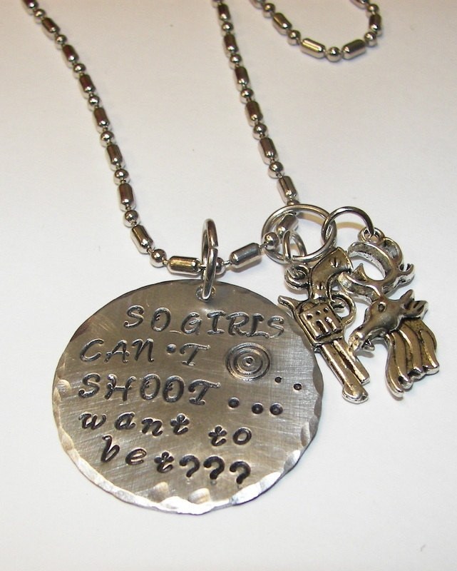 So girls can't shoot, Hand stamped personalized jewelry, Southern girl gun charm necklace , gun lover charm necklace. handstamped jewelry