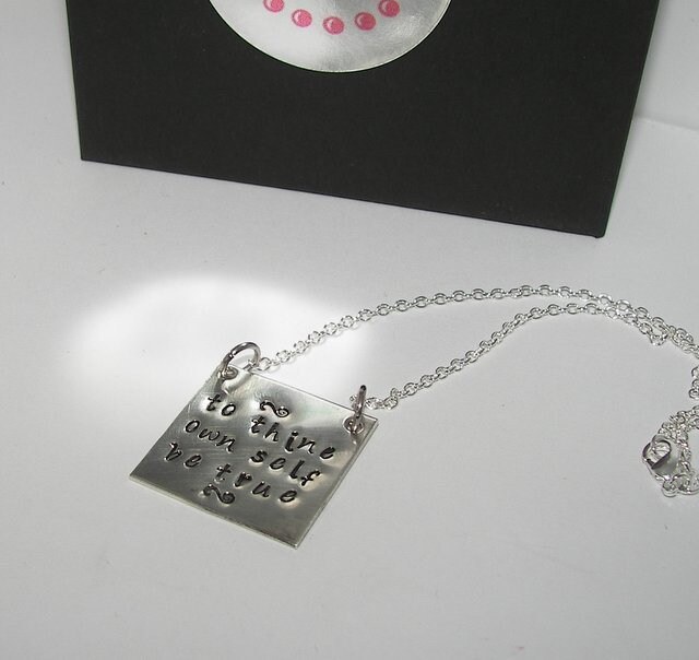 To thine own self be true, sterling silver, Hand stamped jewelry, mommy necklace, engraved, mommy jewelry, personalized jewelry, custom gift