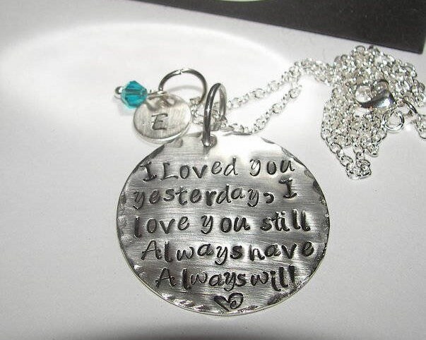 I loved you then I love you still, couples custom personalized hand stamped necklace, personalized mothers jewelry handstamped jewelry