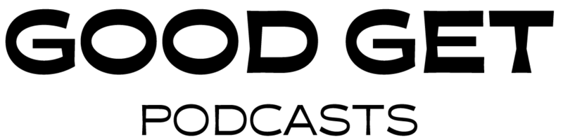 Good Get Podcasts logo
