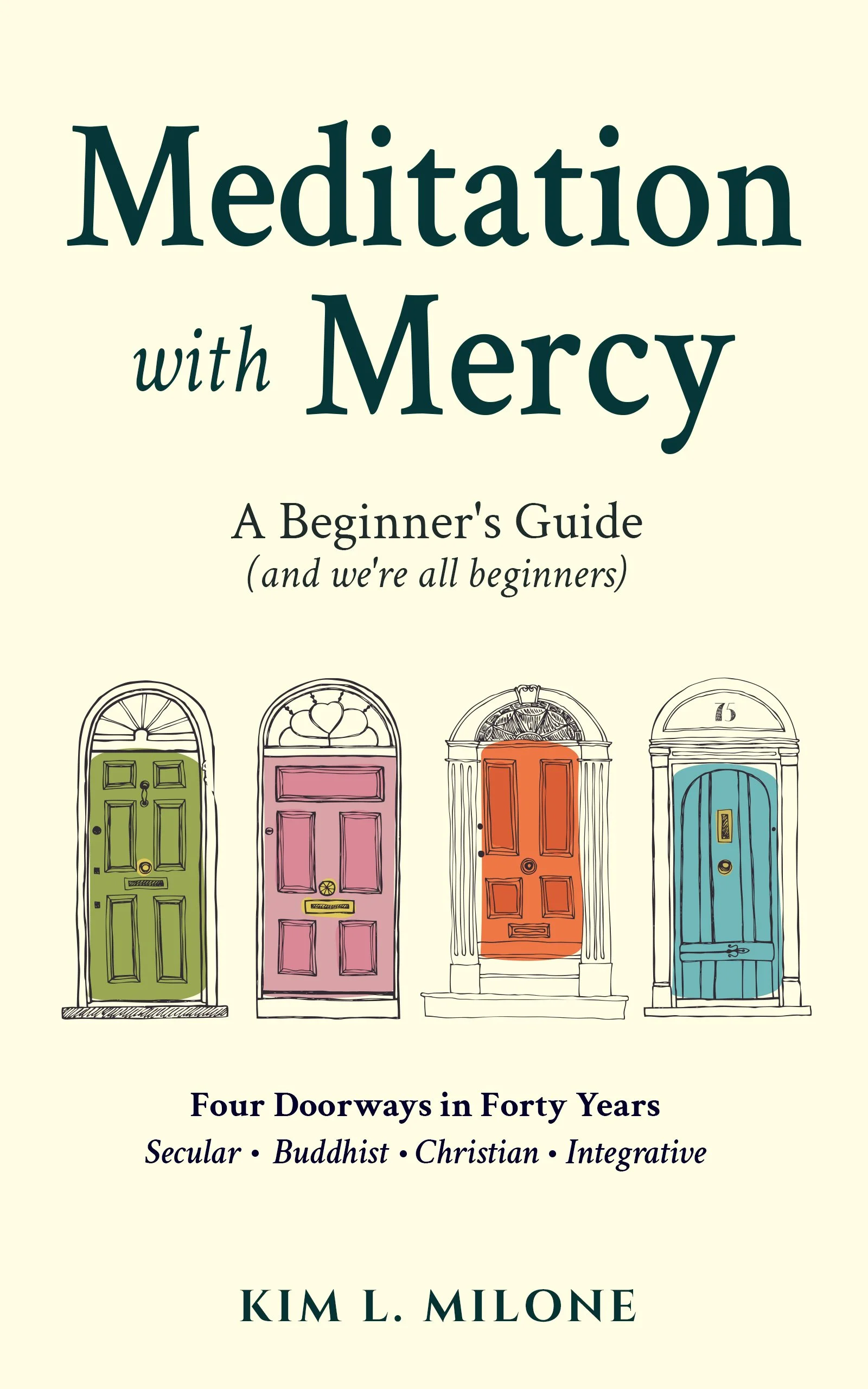 Cover of Meditation with Mercy by Kim Milone