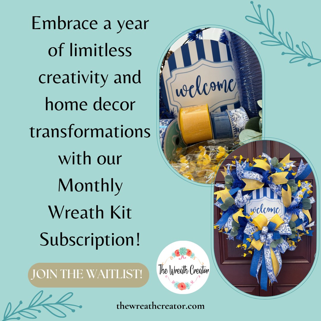 Monthly Wreath Making Kit Subscription Openings in April 2025!