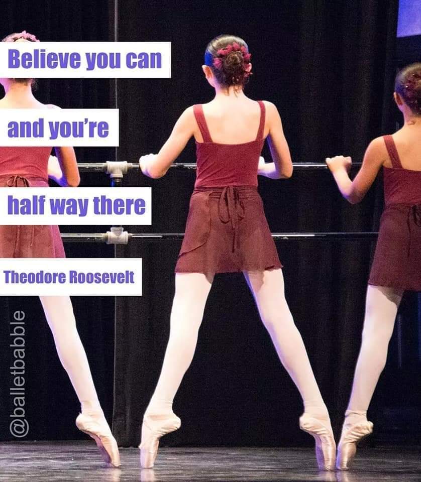 Ballet dancers at the barre with the words Believe you can and you are half way there