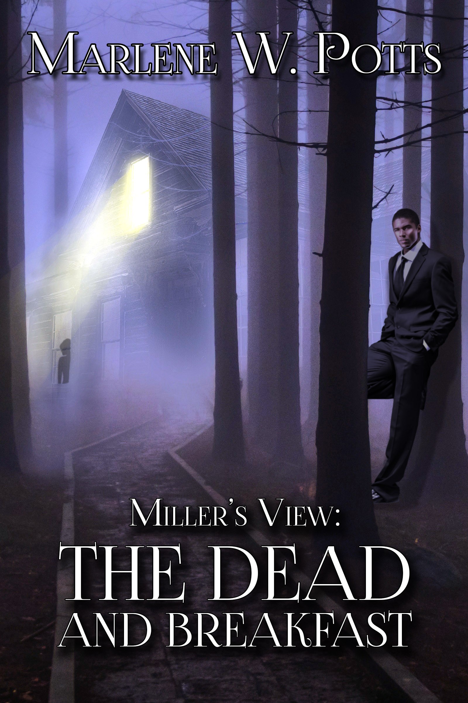 Cover of Miller’s View: The Dead and Breakfast by Marlene W. Potts