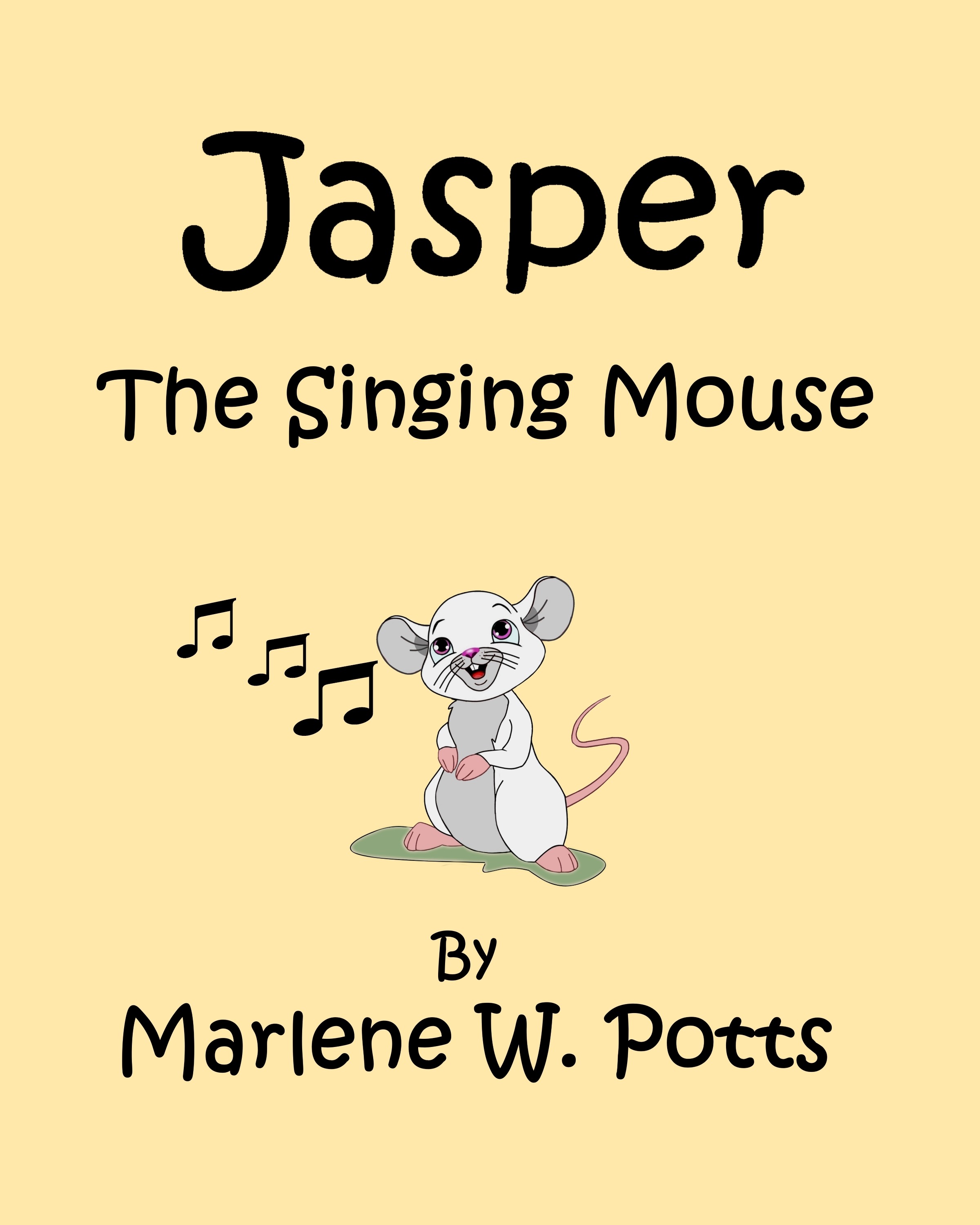 Cover of Jasper, The Singing Mouse by Marlene W. Potts