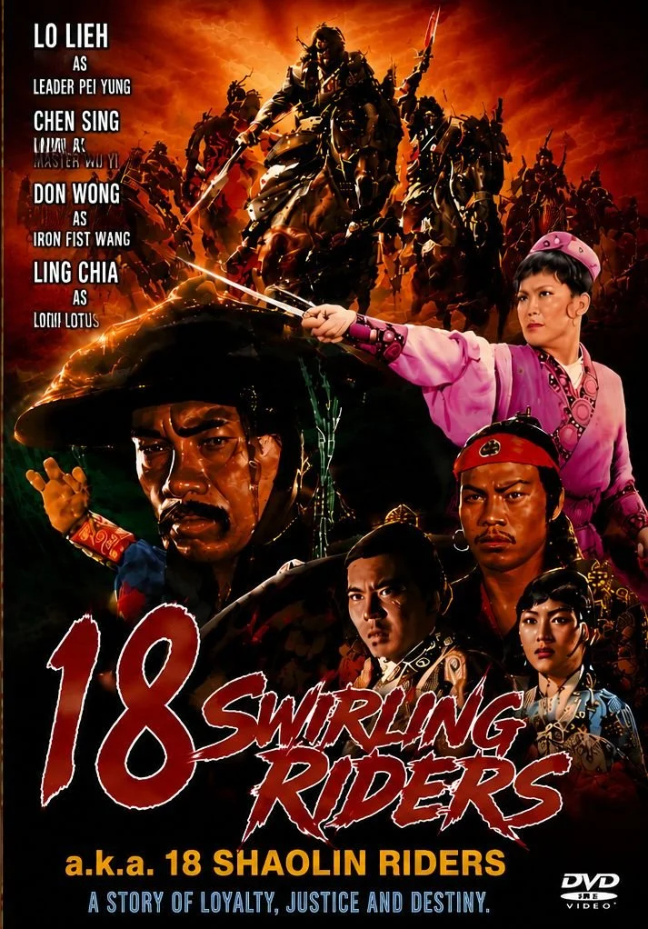18 Swirling Riders (1977) DVD-R MOD | Don Wong, Lo Lieh Kung Fu Film DVD cover