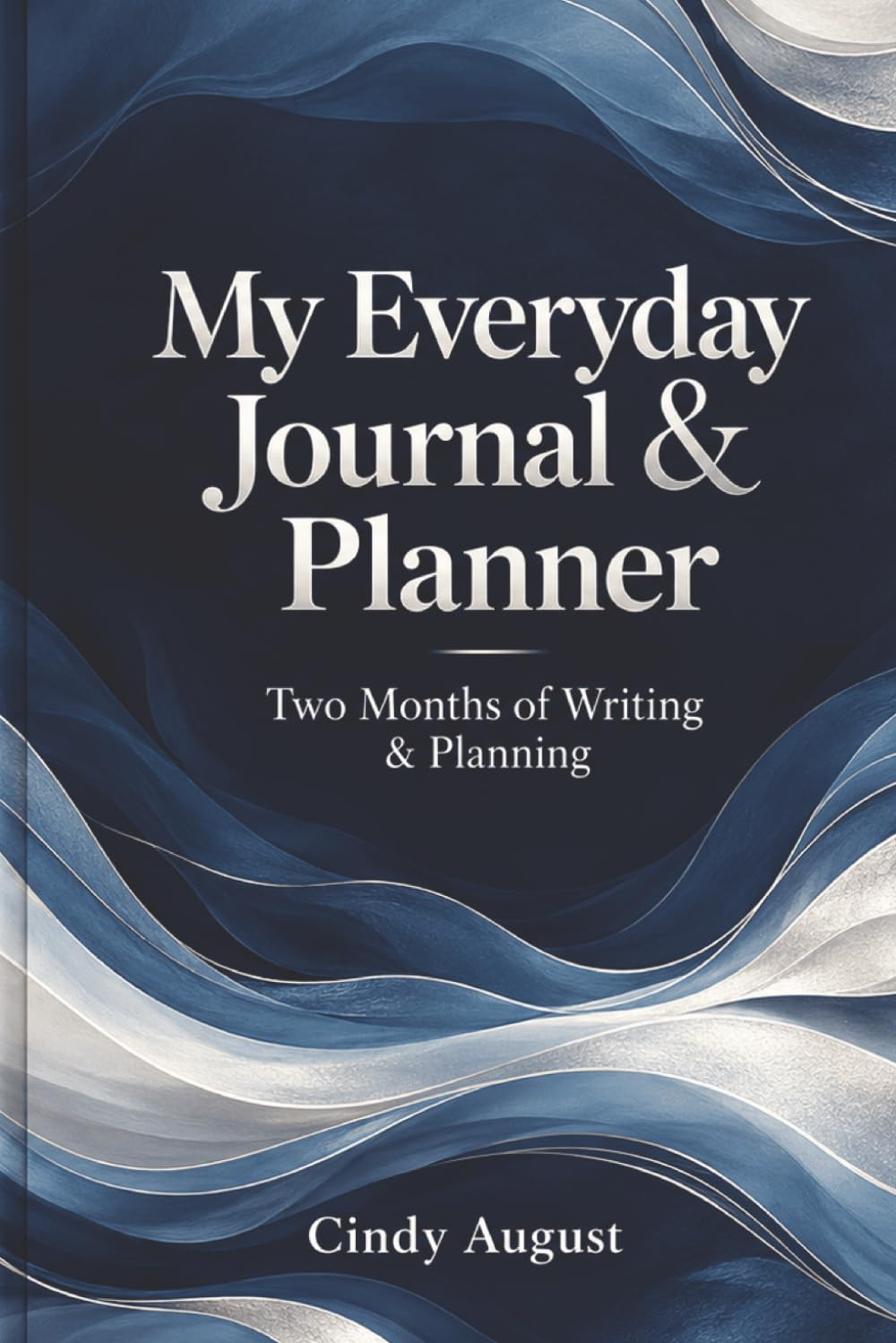 Cover of My Everyday Journal & Planner
