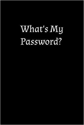 Cover of What’s My Password? - Black