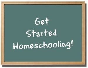 Chalkboard reading Get Started Homeschooling