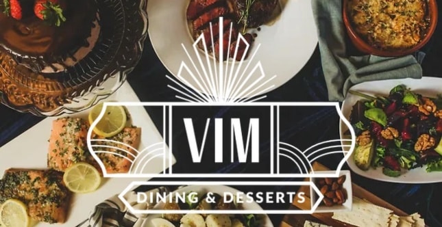 Vim Dining and Dessert