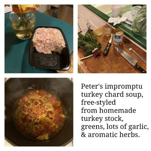 Impromptu turkey chard soup with fresh herbs and homemade stock.