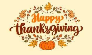 A festive 'Happy Thanksgiving' message with autumn leaves and a pumpkin.
