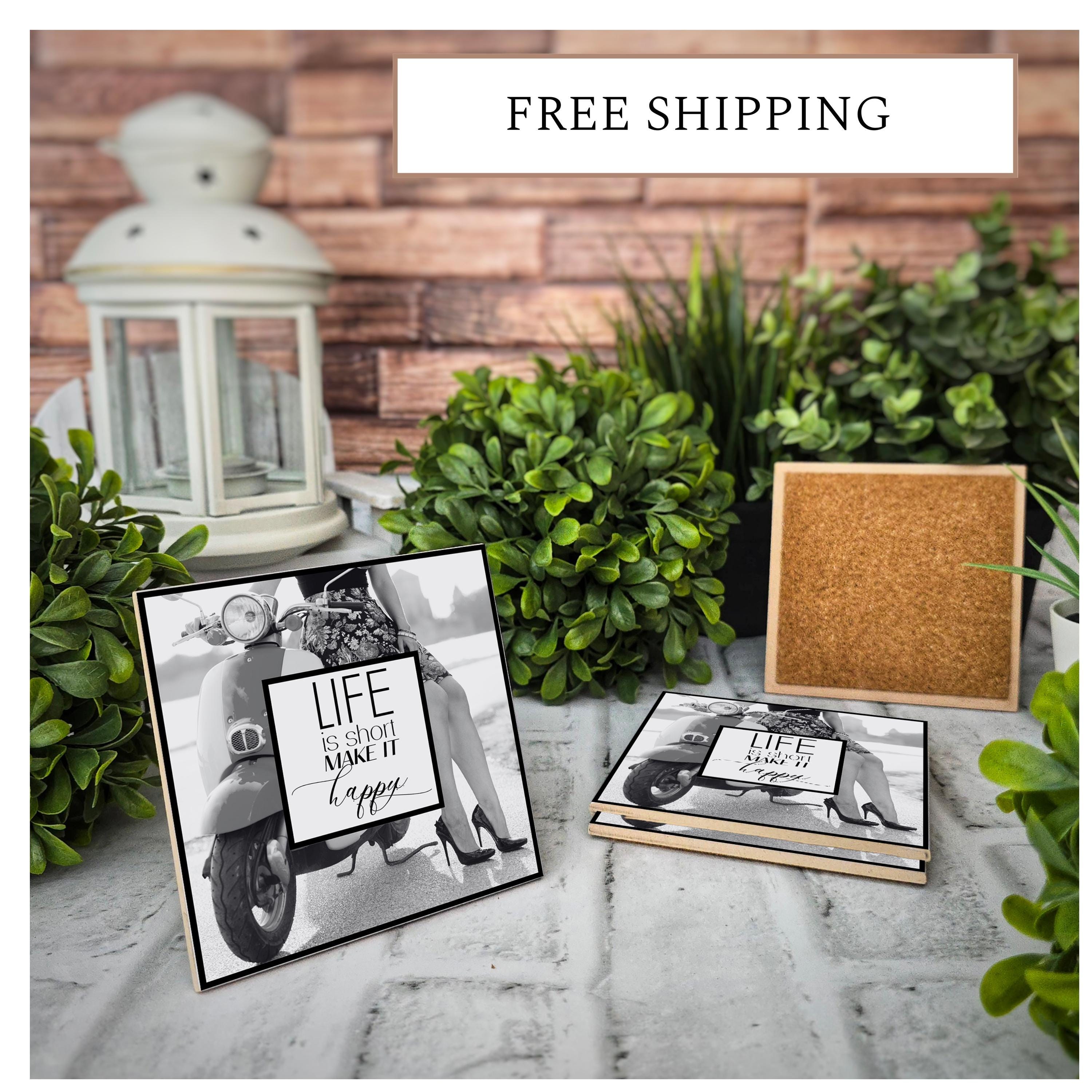 Ceramic Coasters - Life Is Short, Make It Happy - Set of 4