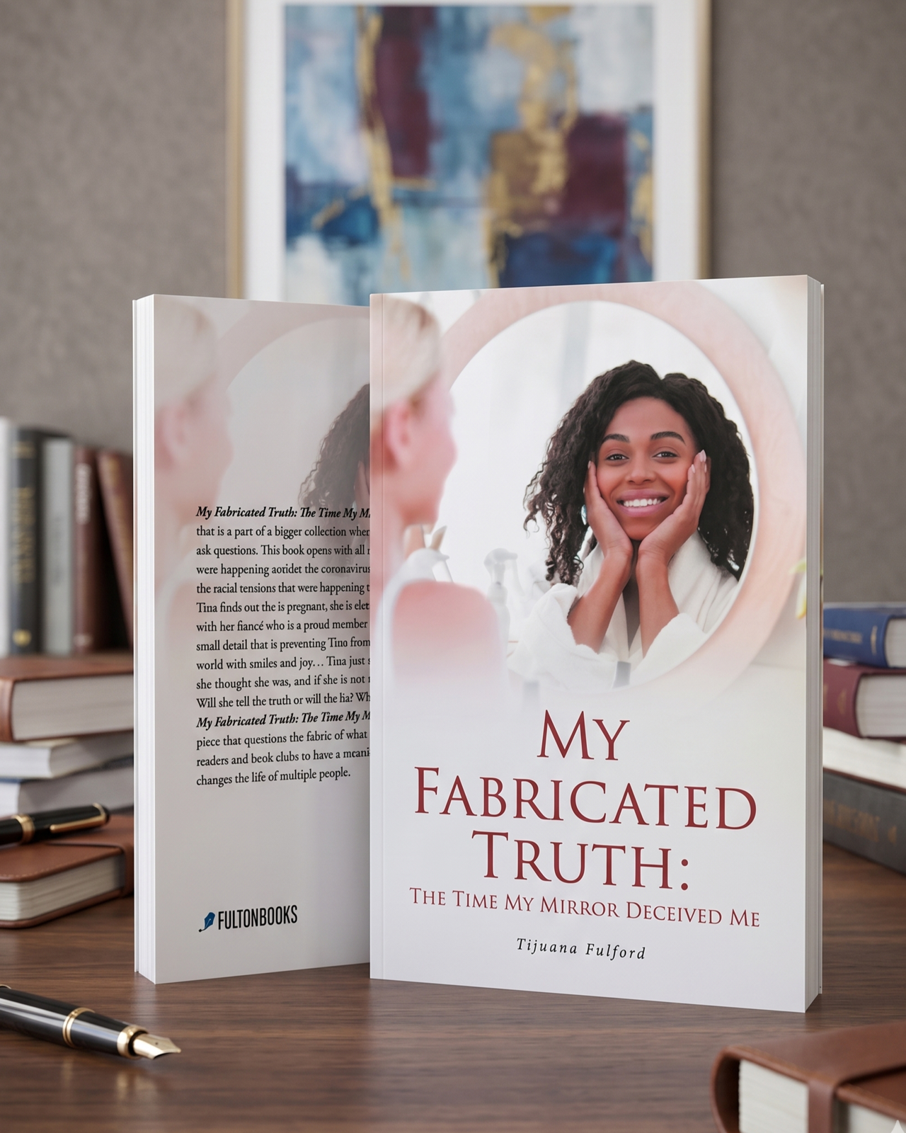 My Fabricated Truth: The Time My Mirror Deceived Me book artwork