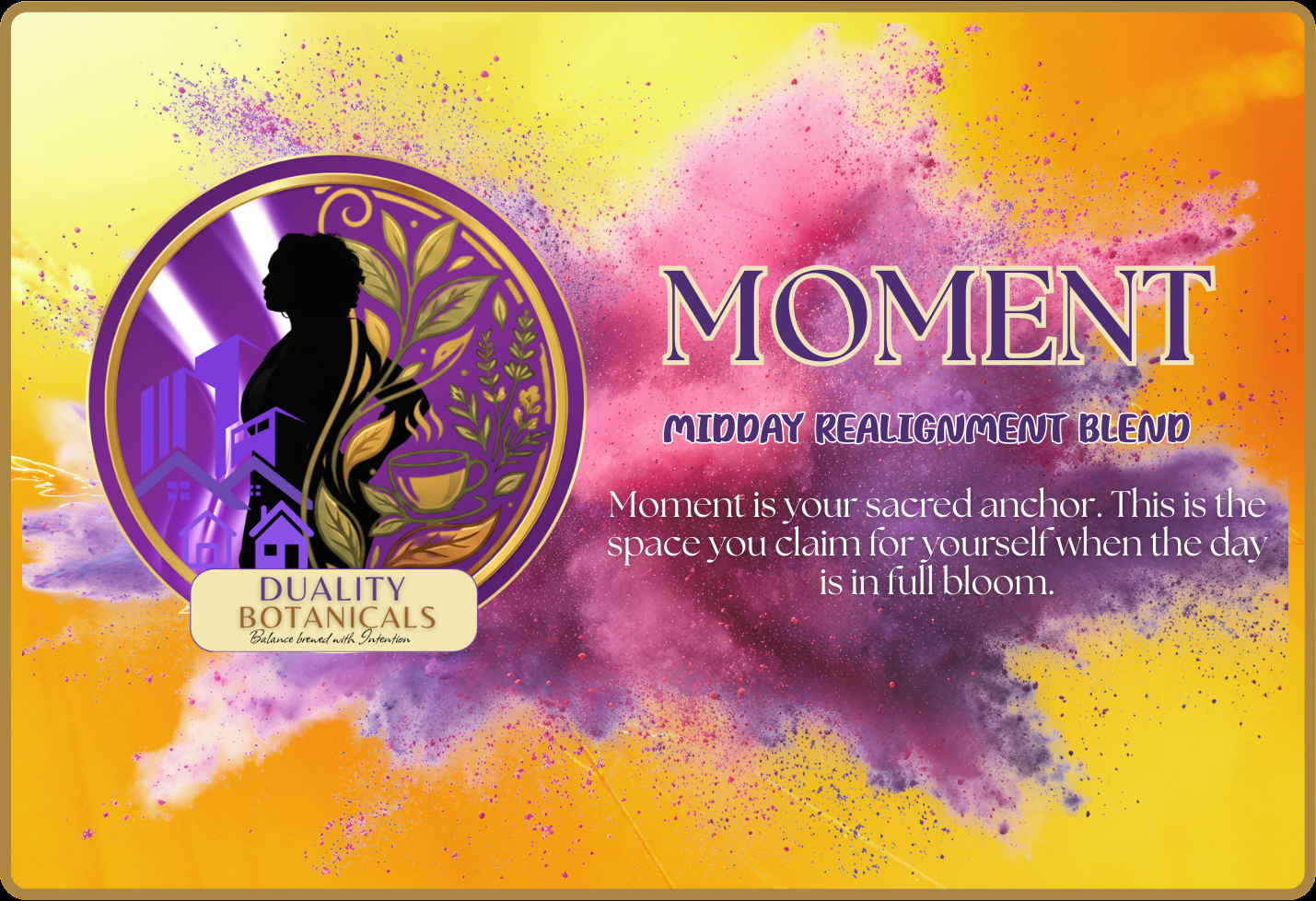 Moment, a Duality Botanical blend for a midday reset