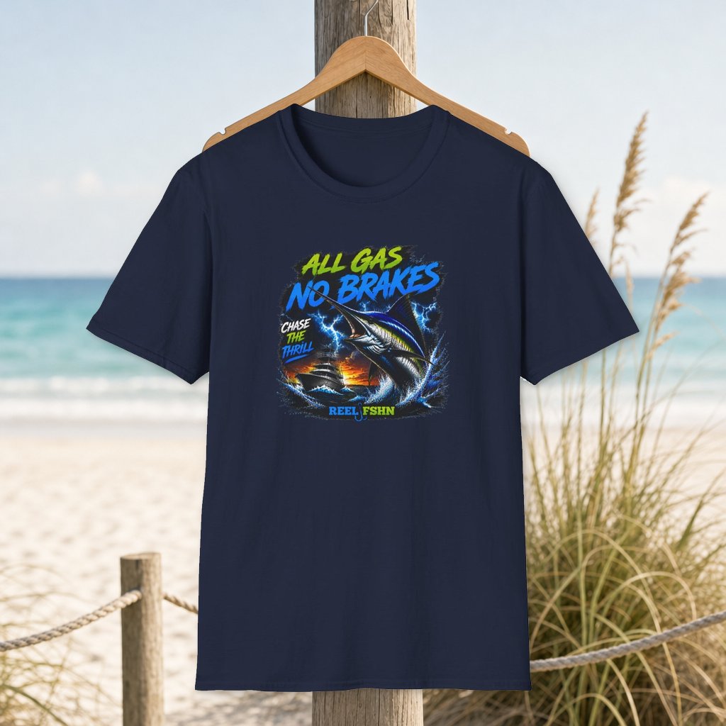 All Gas No Brakes Chase The Thrills  T-Shirt on a hanger beside a sandy beach and turquoise coastal water