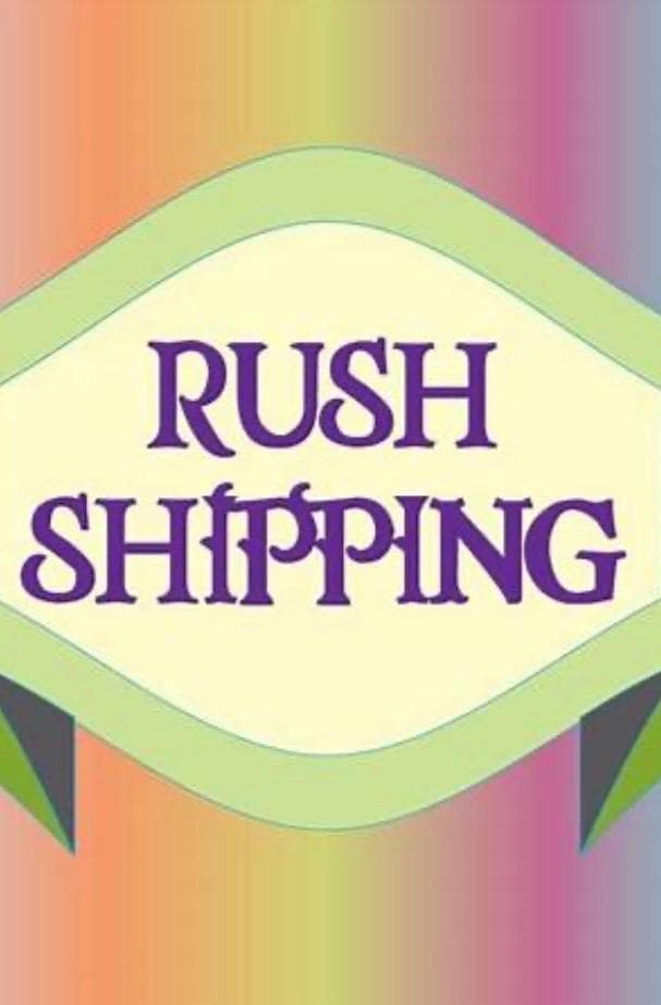 Rush shipping