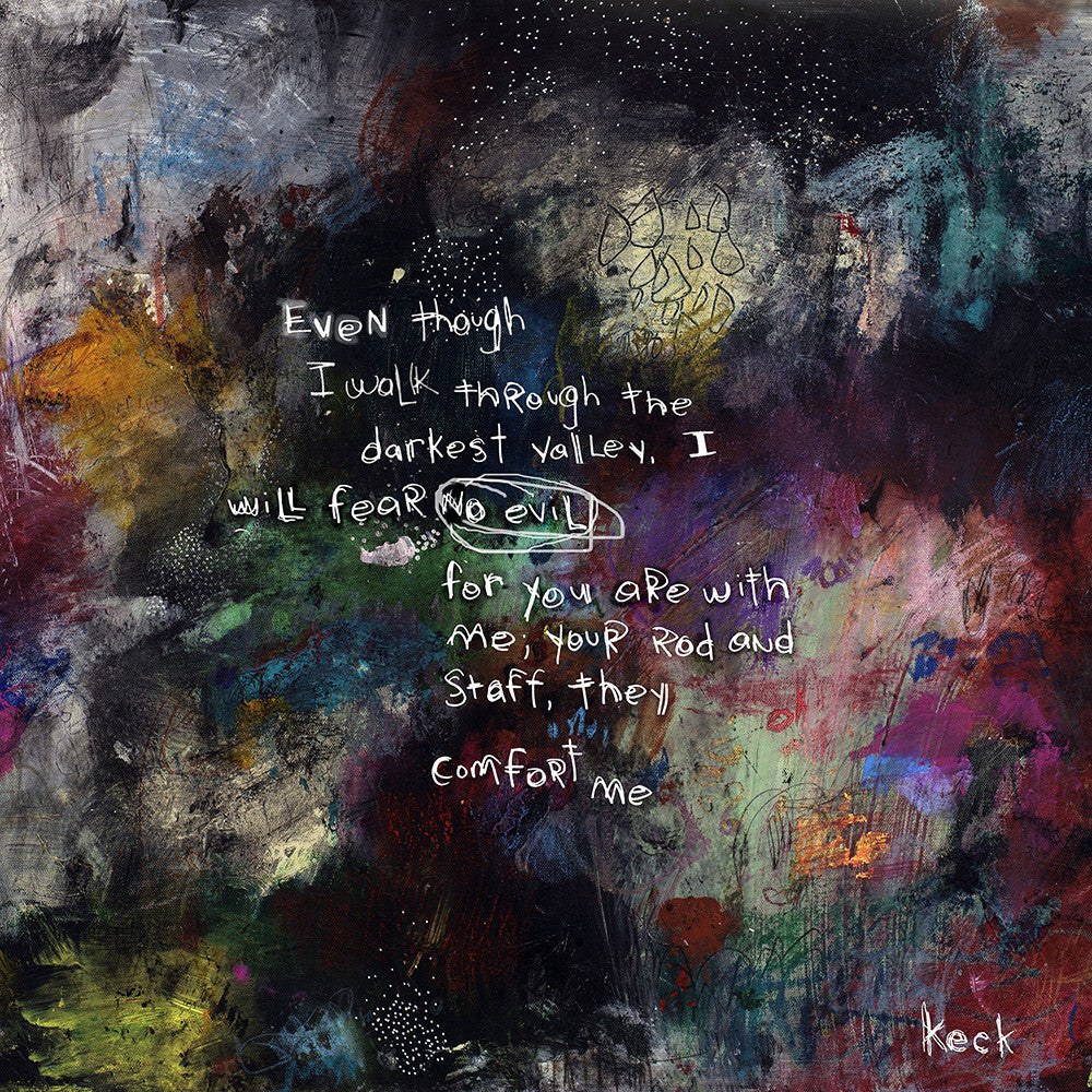 Psalm 23:4 by Michel Keck