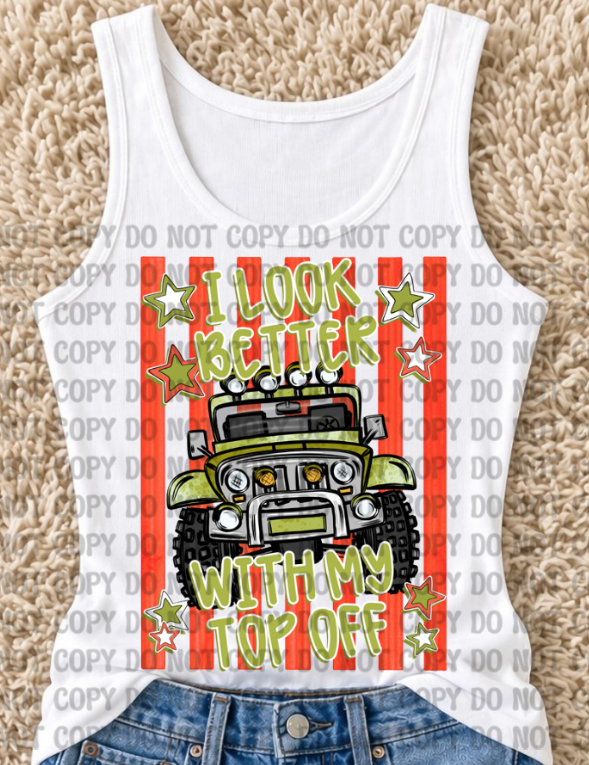 Jeep- I look Better with my Top Off! detail