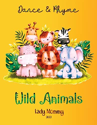 Dance and Rhyme: Wild Animals book cover