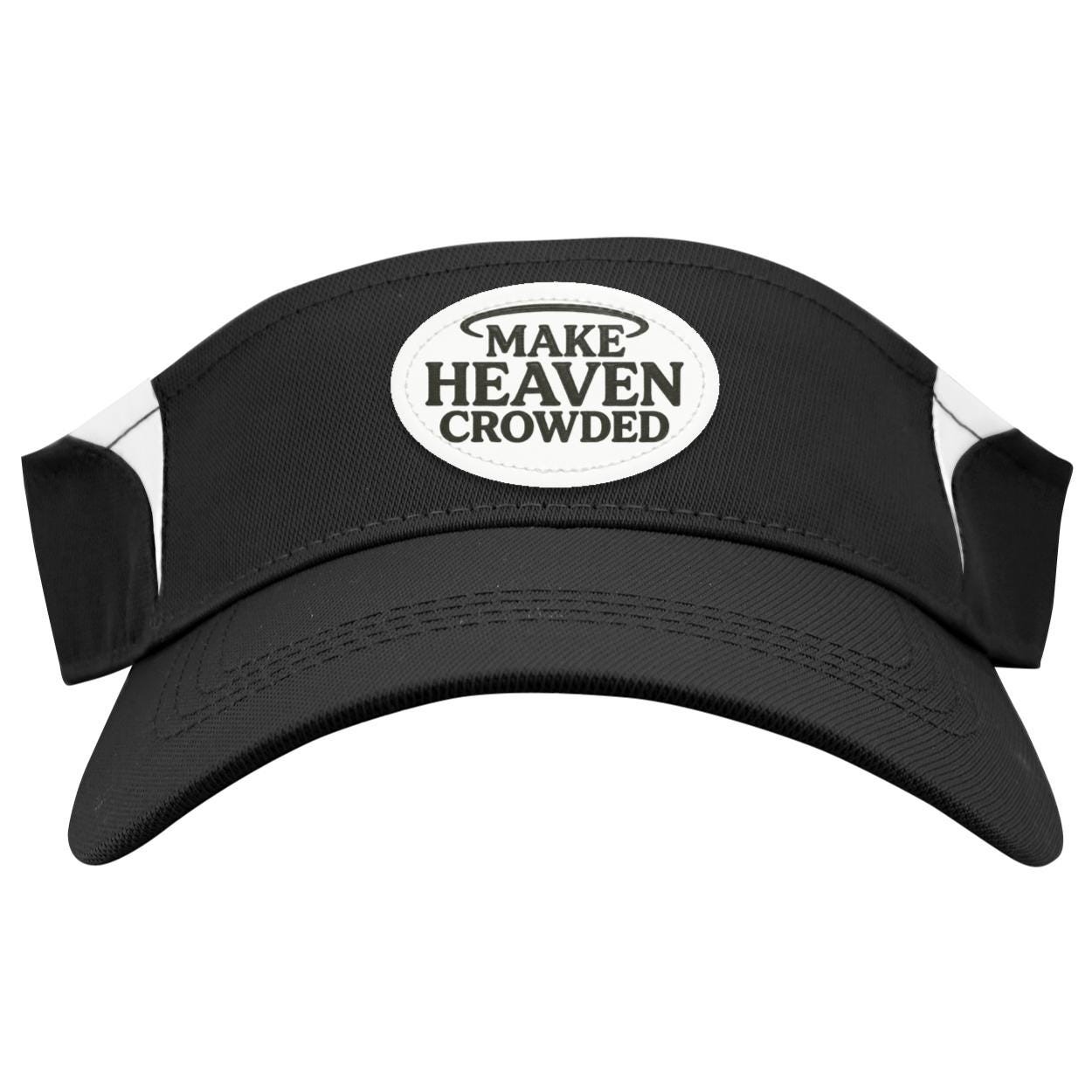 Make Heaven Crowded Visor – Christian Faith Headwear, Vegan Leather Patch